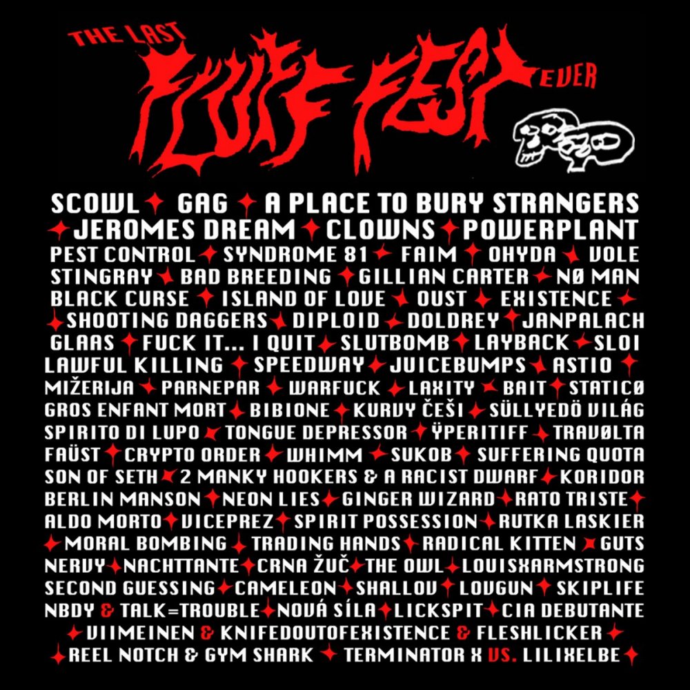 More names to the LAST EVER FLUFF's line-up
